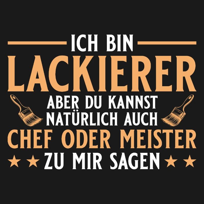 Maler Handwerker Chef oder Meister - Lackierer