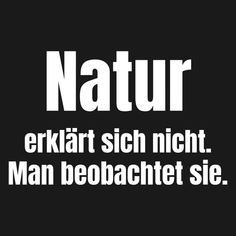 Nature observes, does not explain itself