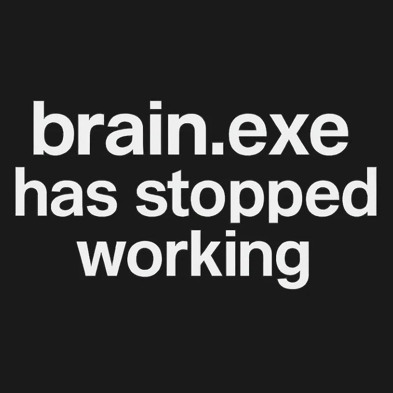 brain.exe has stopped working