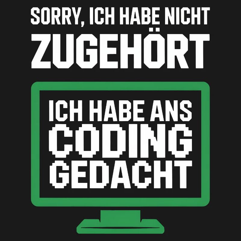 Coding Thought Screen Saying
