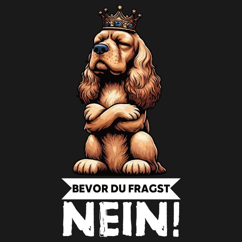 Bevor Du Fragst Cocker Spaniel Cockerhund 