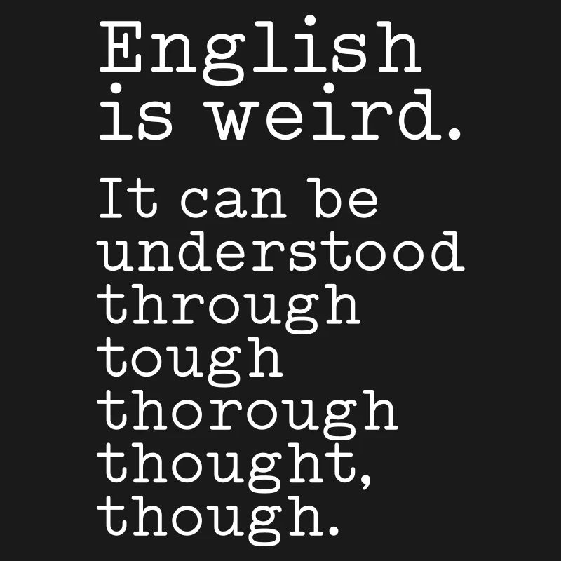 L’anglais, c’est bizarre