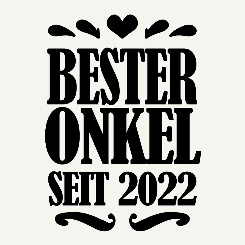 Bester Onkel seit 2022