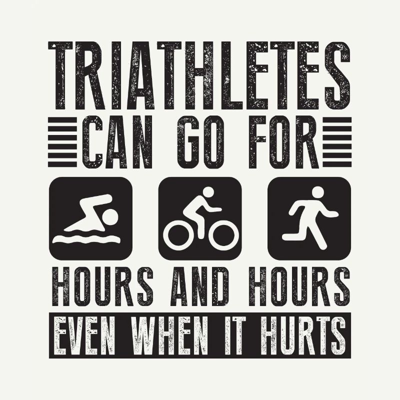 Triathletes can do triathlon for hours