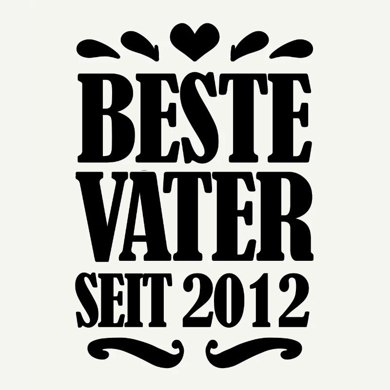 Bester Vater seit 2012