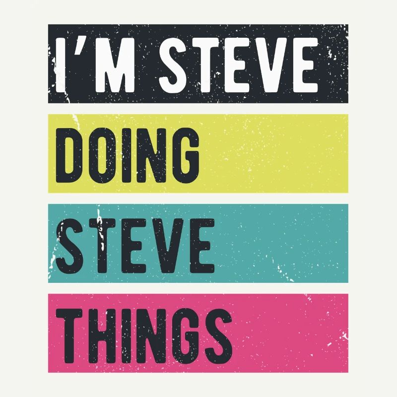 Ich bin Steve Doing Steve Things Retro Colors