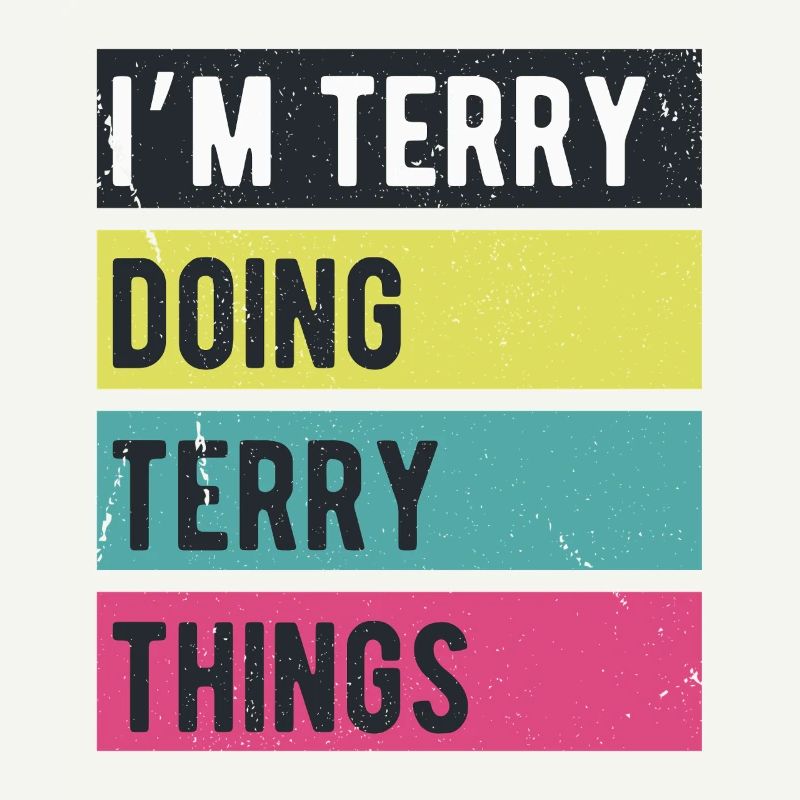 I’m Terry Doing Terry Things Retro Colors