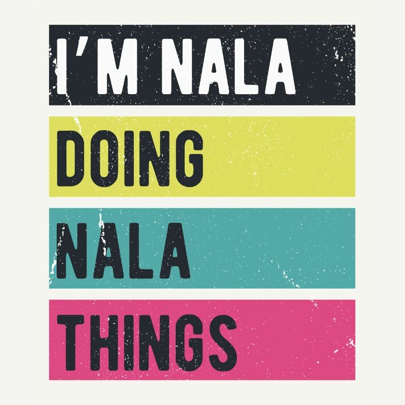 I’m Nala Doing Nala Things Retro Colors