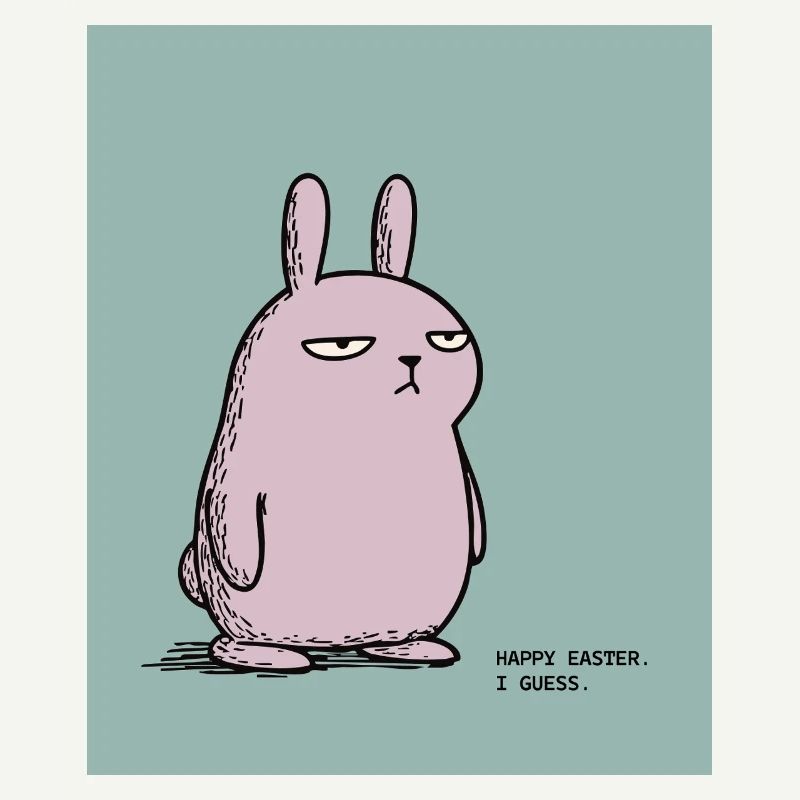 Frohe Ostern, schätze ich – Grumpy Bunny Easter Design