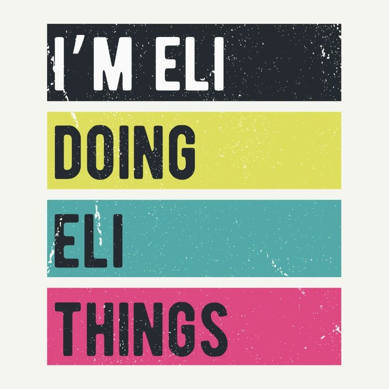 Ich bin Eli Doing Eli Things Retro Farben