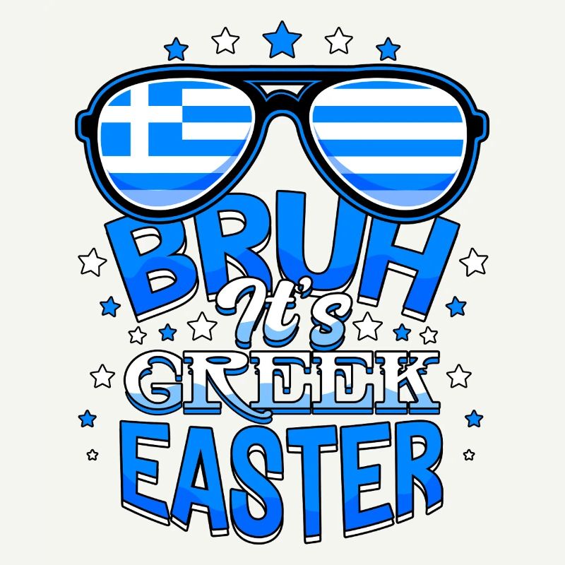 Bruh It's Greek Easter Orthodox Easter Pascha