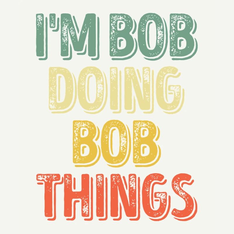 Bob Doing Bob Things