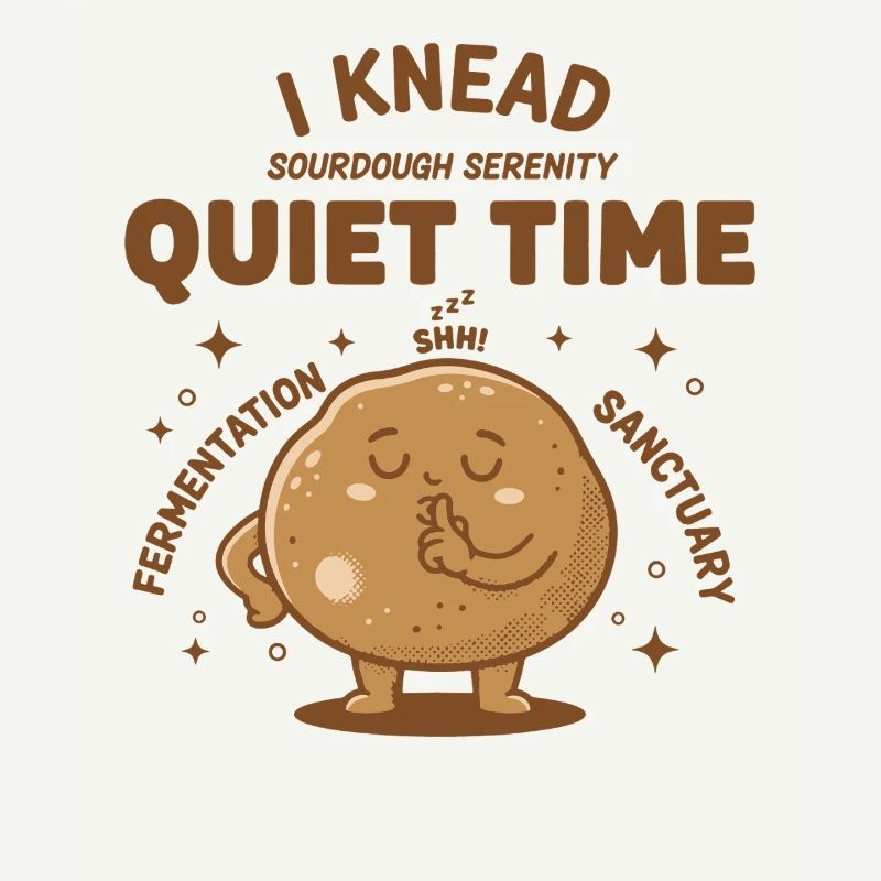Sourdough Bread Baking I Knead Quiet Time Era
