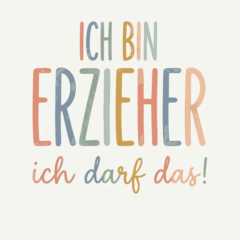 Ich bin erzieher ich darf das