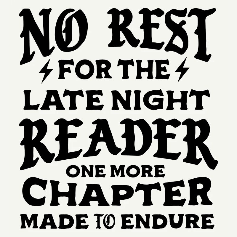 No Rest For the Late Night Reader