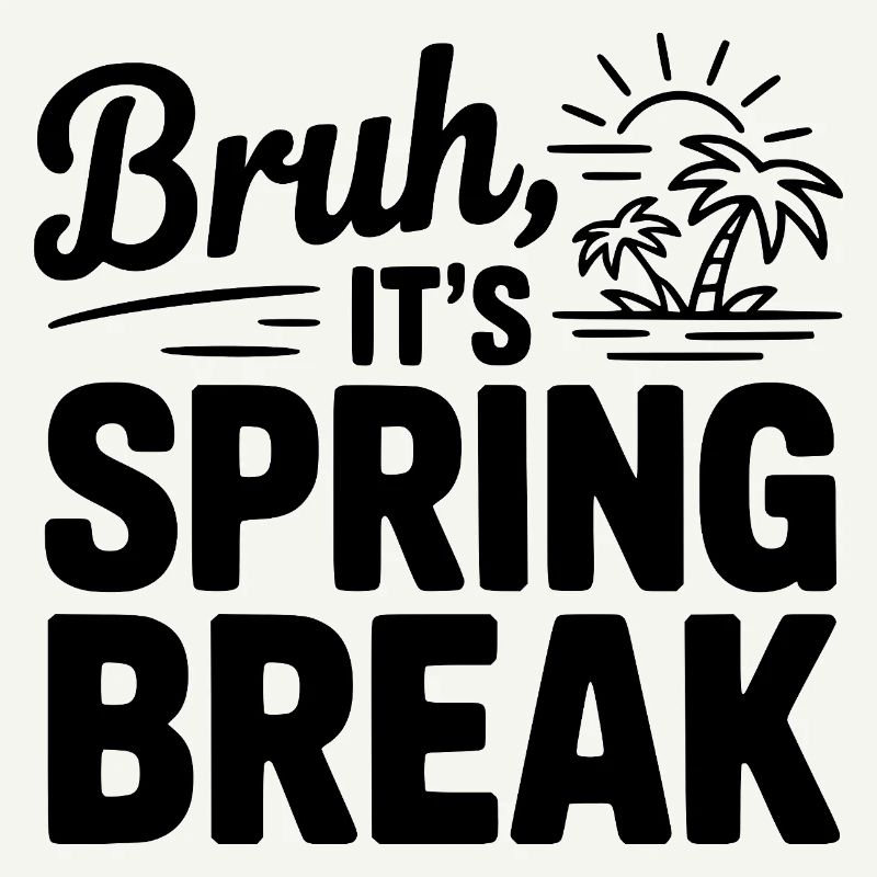 Mec, c’est les vacances de printemps