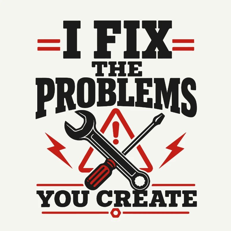 I Fix The Problems