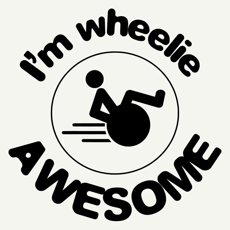 Ich bin ein toller Wheelie. Ich bin ein großartiger Roller*
