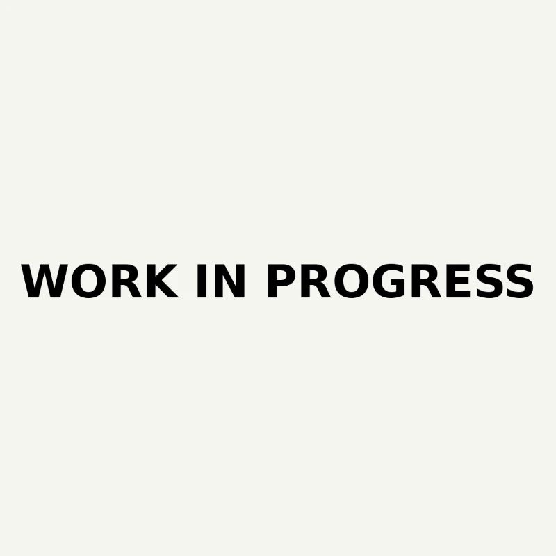 Work in progress