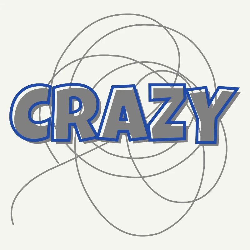 Crazy