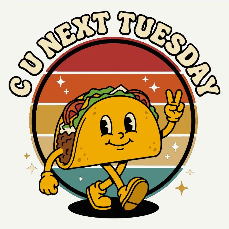 CU Next Tuesday Taco Retro Funny