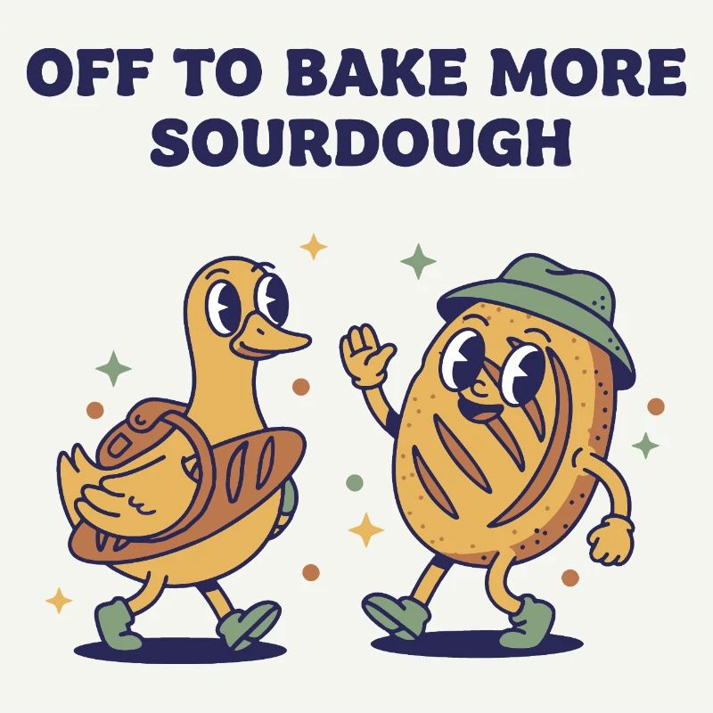 Off To Bake More Sourdough Bread Baking Era