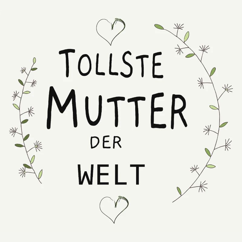Tollste Mutter der Welt