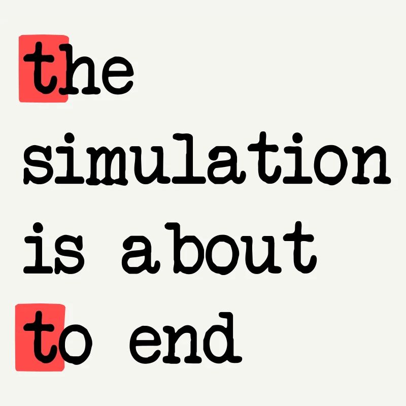 La fin de la simulation, Sci-Fi Matrix Humour Chemise