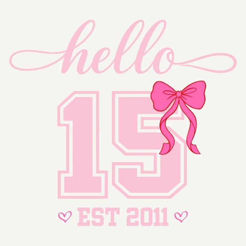 Hello 15 Est 2011 Mädchen Geburtstag Design
