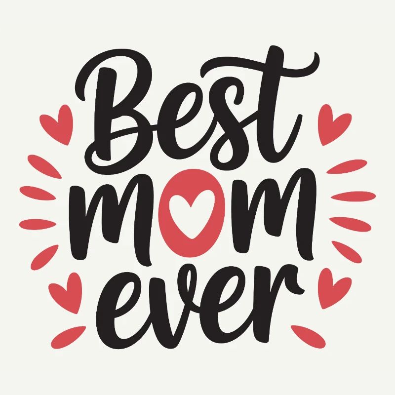 Die beste Mutter aller Zeiten