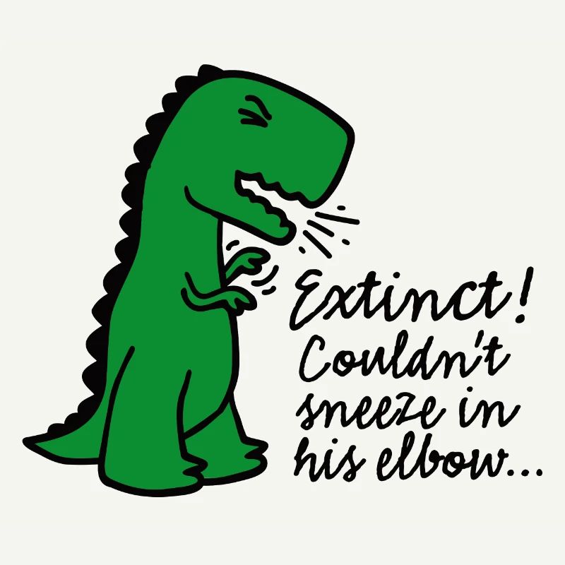 Corona virus Extinct Couldn't sneeze in his elbow