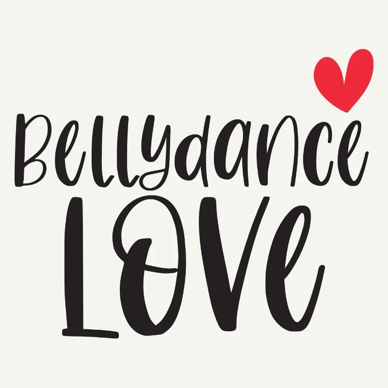 Belly Dancing Belly Dancer Love Gift
