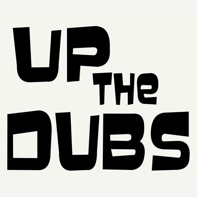 UP THE DUBS