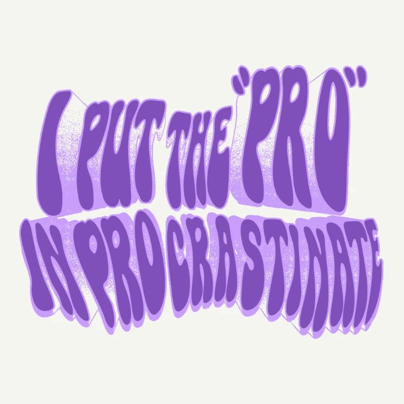 Pro in procrastination