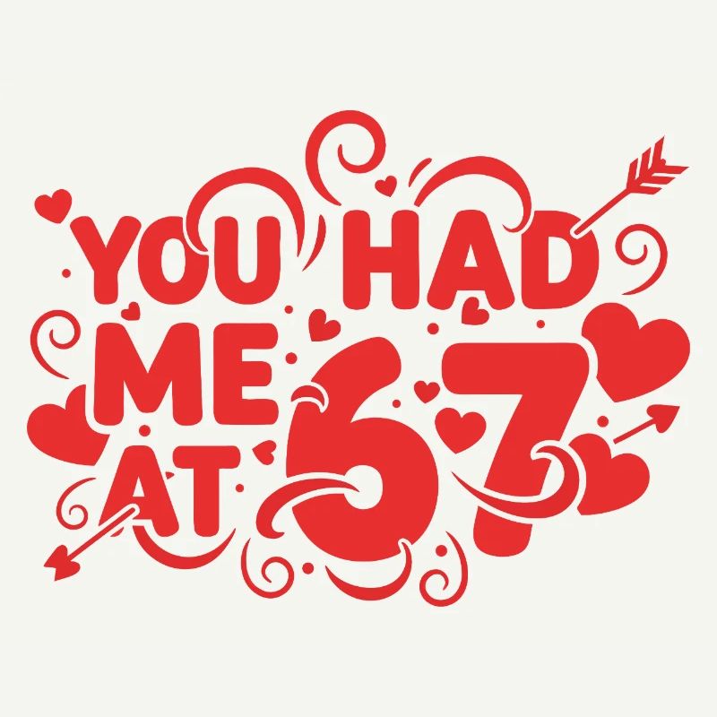Tu m’as eu à 67 s’amuser, 67 chiffres la Saint-Valentin