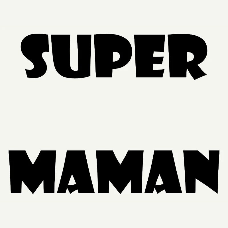SUPER-MAMA. MAMA. MUTTERTAG. HERZ. PARTEI