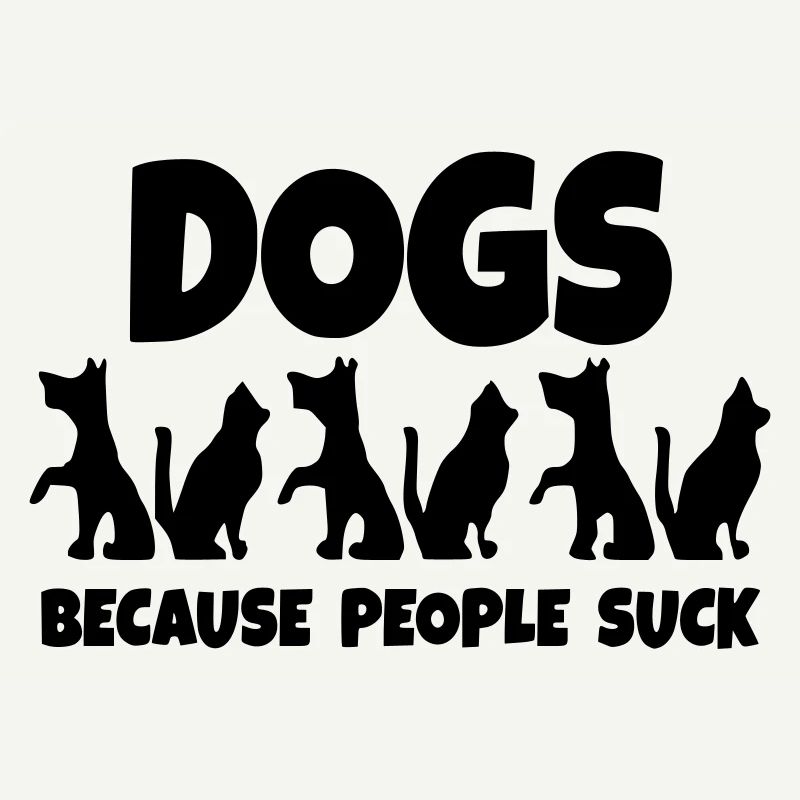 Chiens. Parce que les gens sont stupides ! *