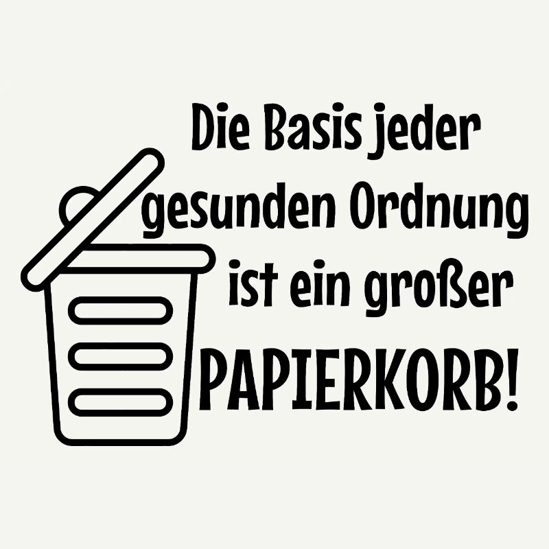Basic Order: Large Wastepaper Bin Witzer Saying Office