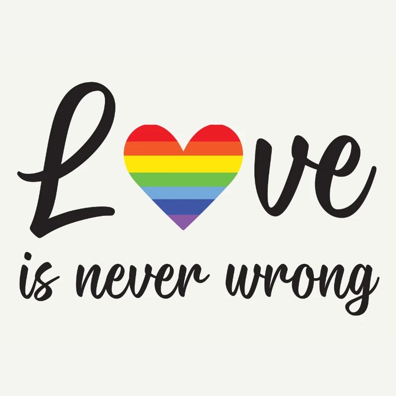 LGBT Pride Month - Love is Never Wrong