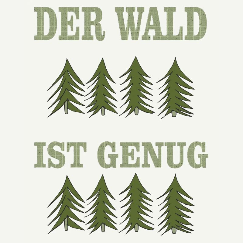 THE forest is enough