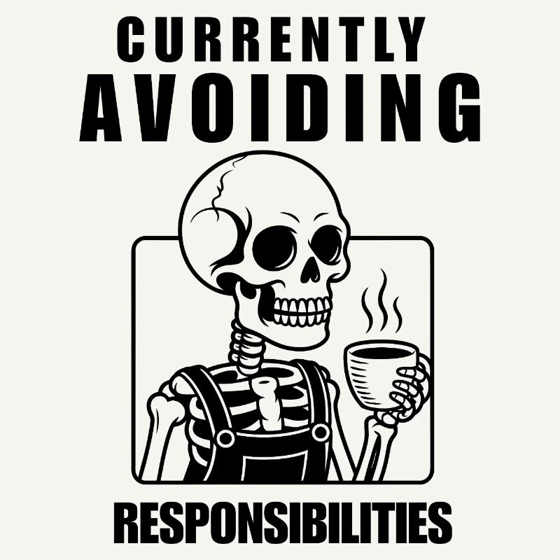 Currently Avoiding Responsibilities Skeleton