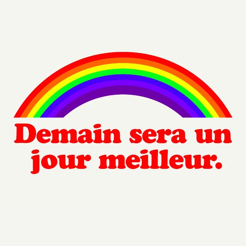 Morgen wird ein besserer Tag – Regenbogen