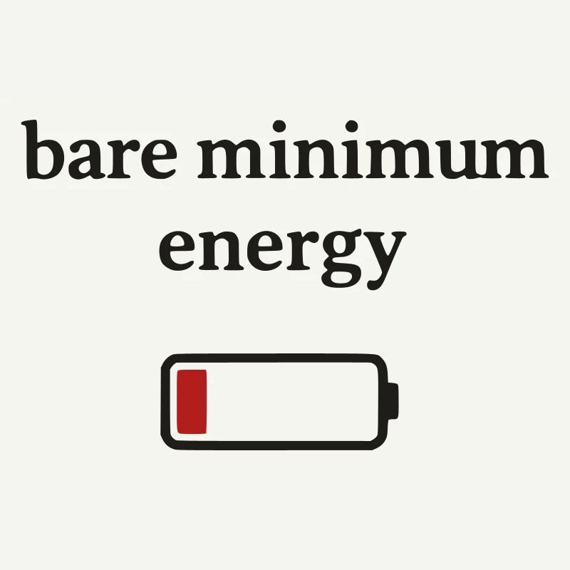 Bare minimum energy