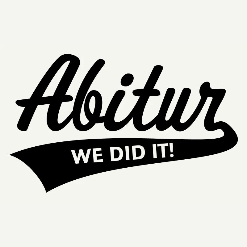 Abitur – We Did It! (Graduating Class / B)