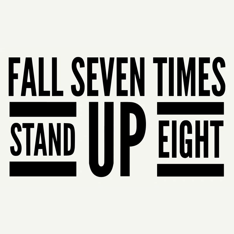 Citation de Fall Seven Stand Eight
