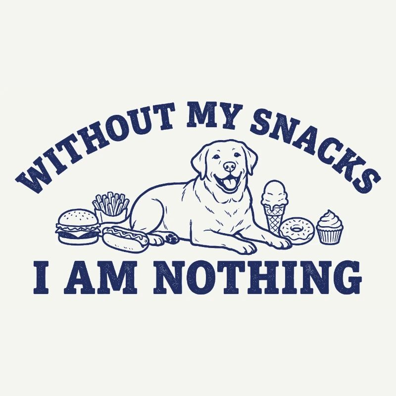 Snack Lover: I'm nothing without snacks