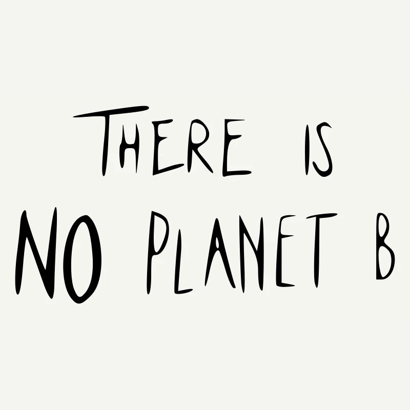 Il n’y a PAS de planète B