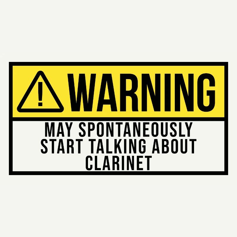 May Spontaneously Start Talking About Clarinet