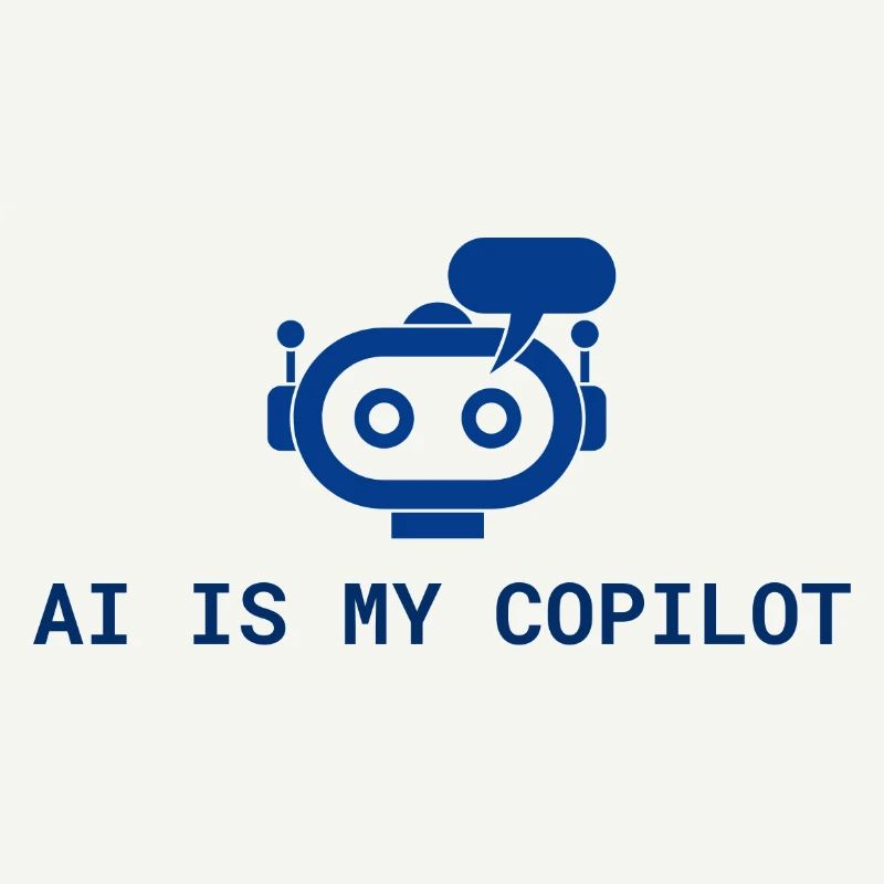 AI is My Copilot - Tech AI Design in Blue