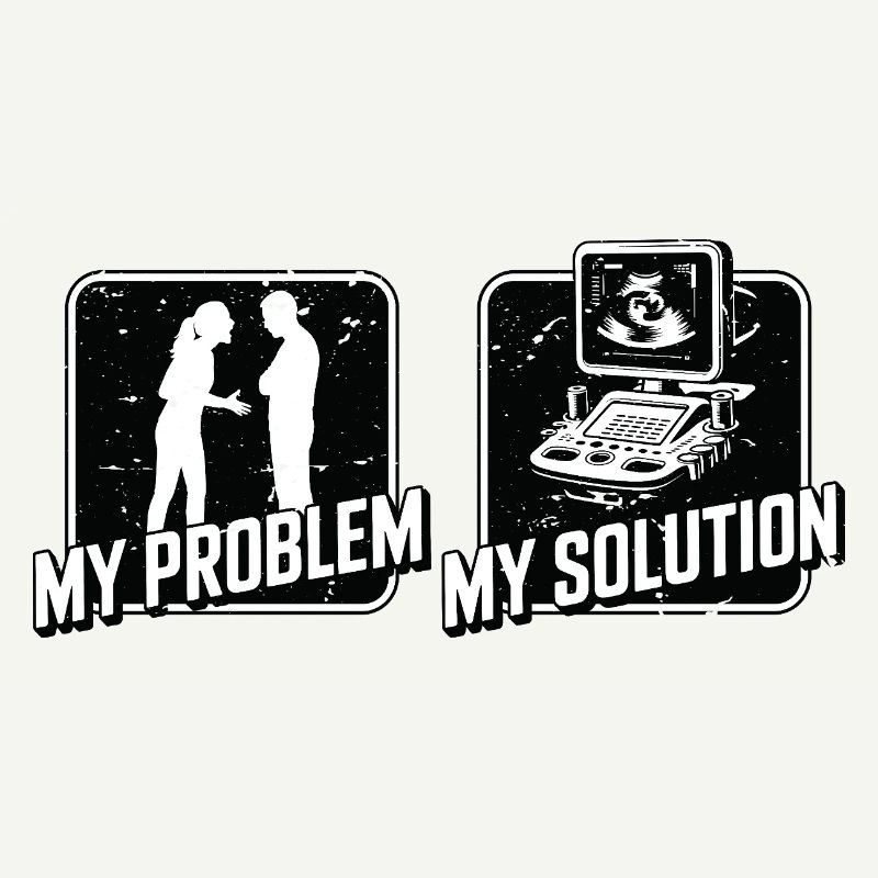 Sonographer My Problem My Pictogram Dad Xray Tech